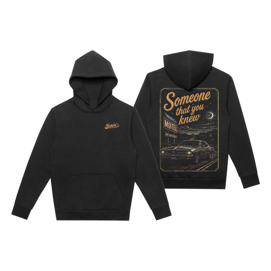 SOMEONE THAT YOU KNEW HOODIE